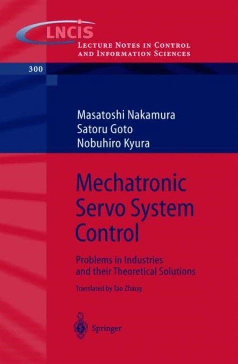 Mechatronic Servo System Control - Problemen en Oplossingen - Paperback (216 pagina's)
