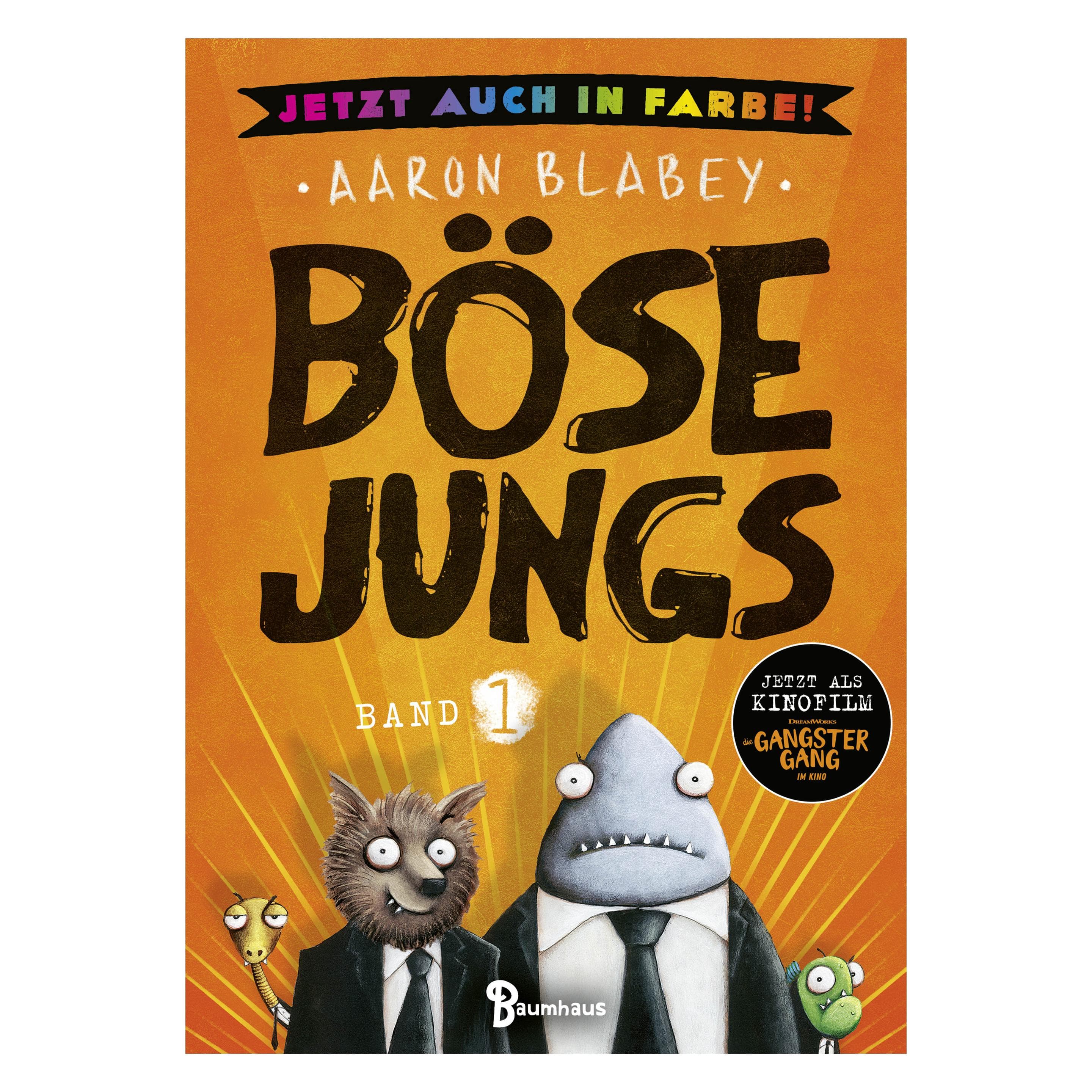 Böse Jungs - Jetzt auch in Farbe!, Kinderboeken van Aaron Blabey