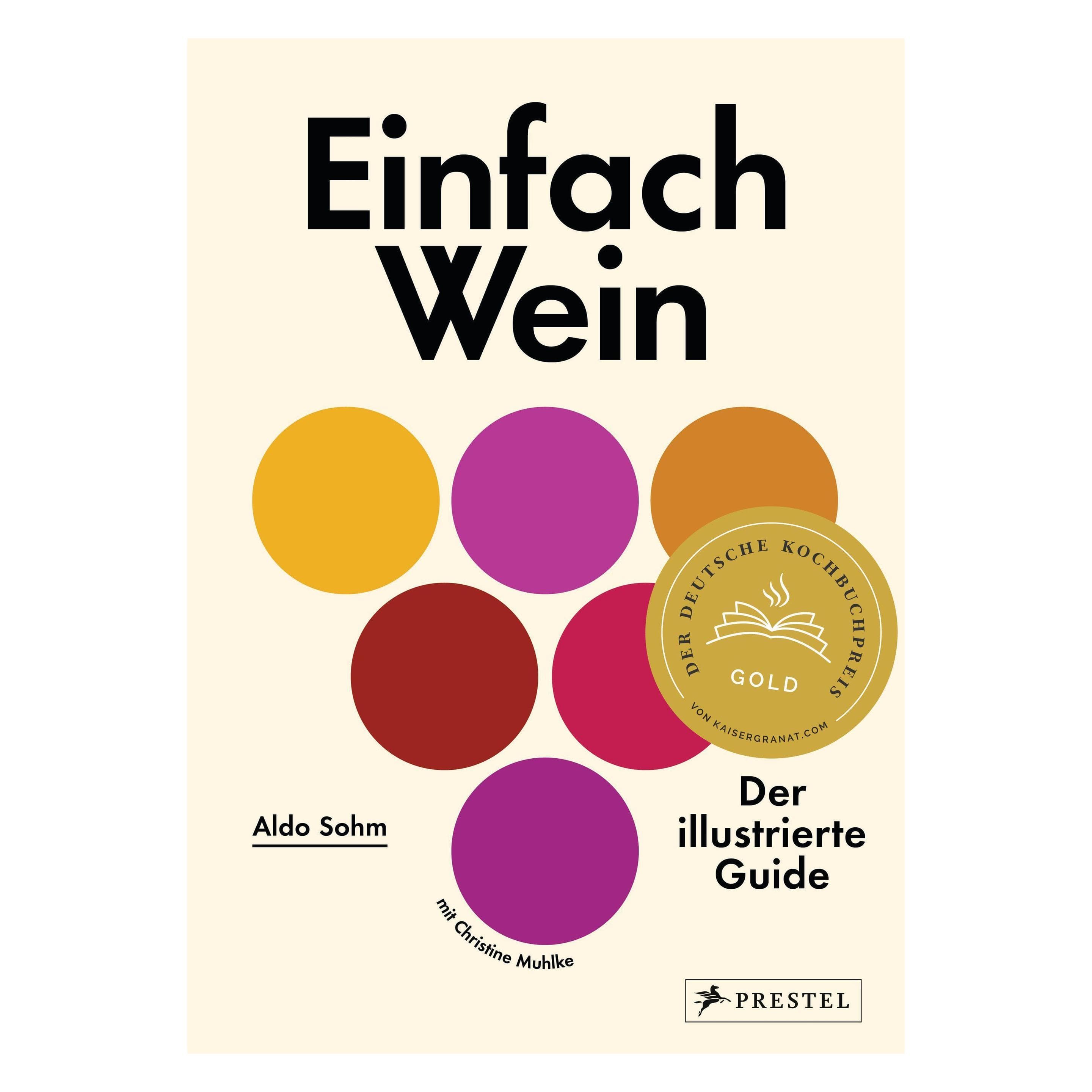 Einfach Wein, Gids van Christine Muhlke, Aldo Sohm