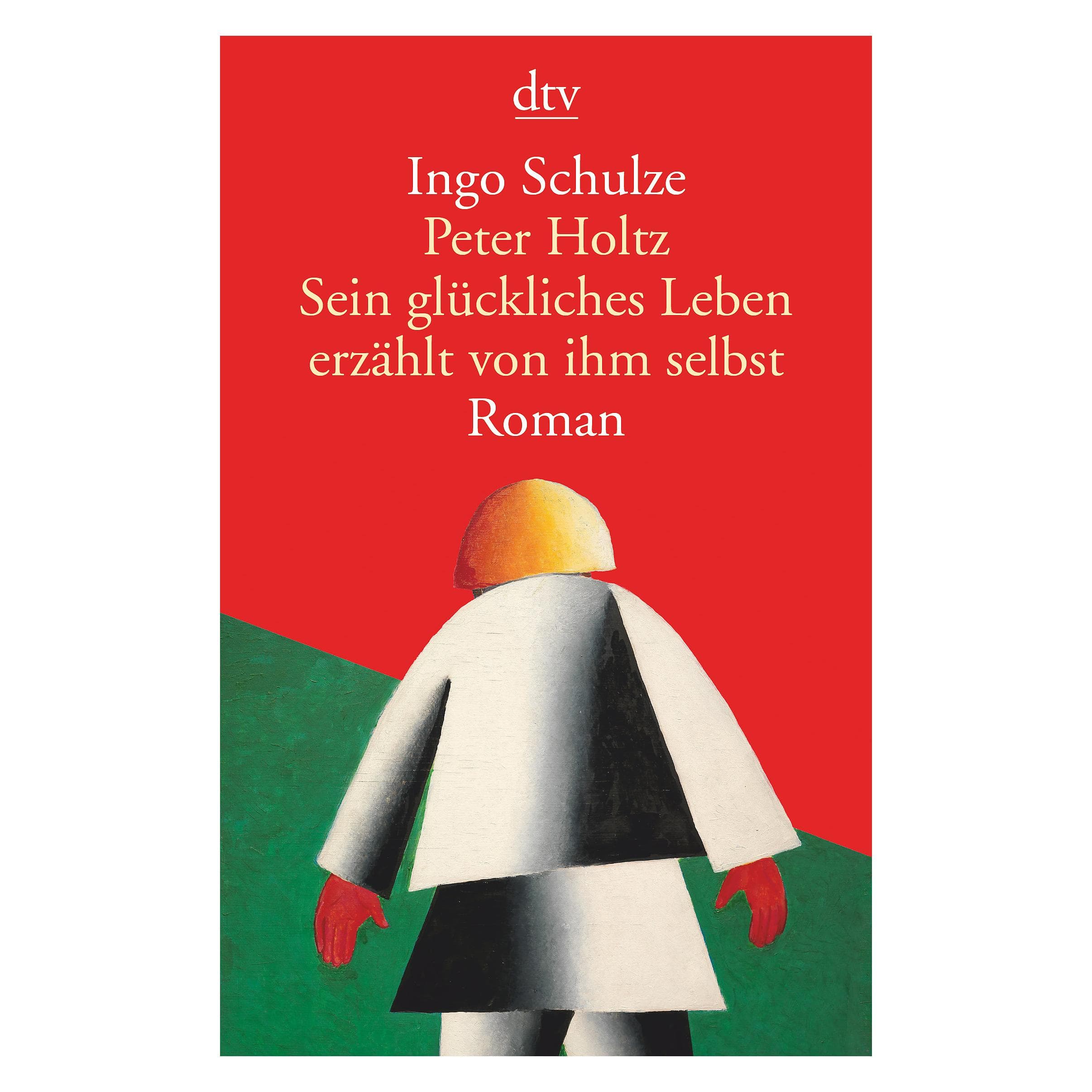 Peter Holtz, Sein glückliches Leben erzählt von ihm selbst, Fictie van Ingo Schulze