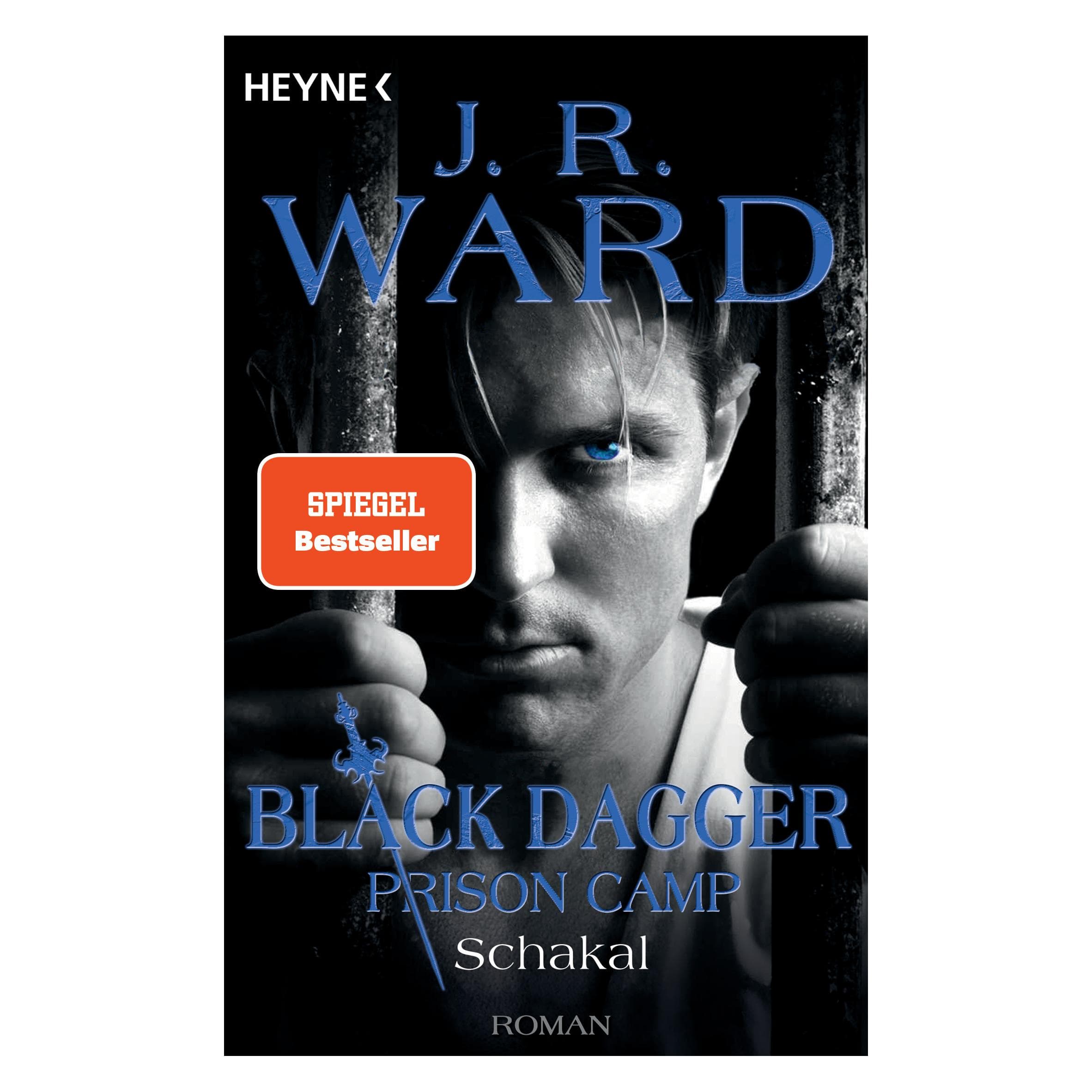Schakal – Black Dagger Prison Camp 1, Fictie van J. R. Ward, Dorothee Witzemann