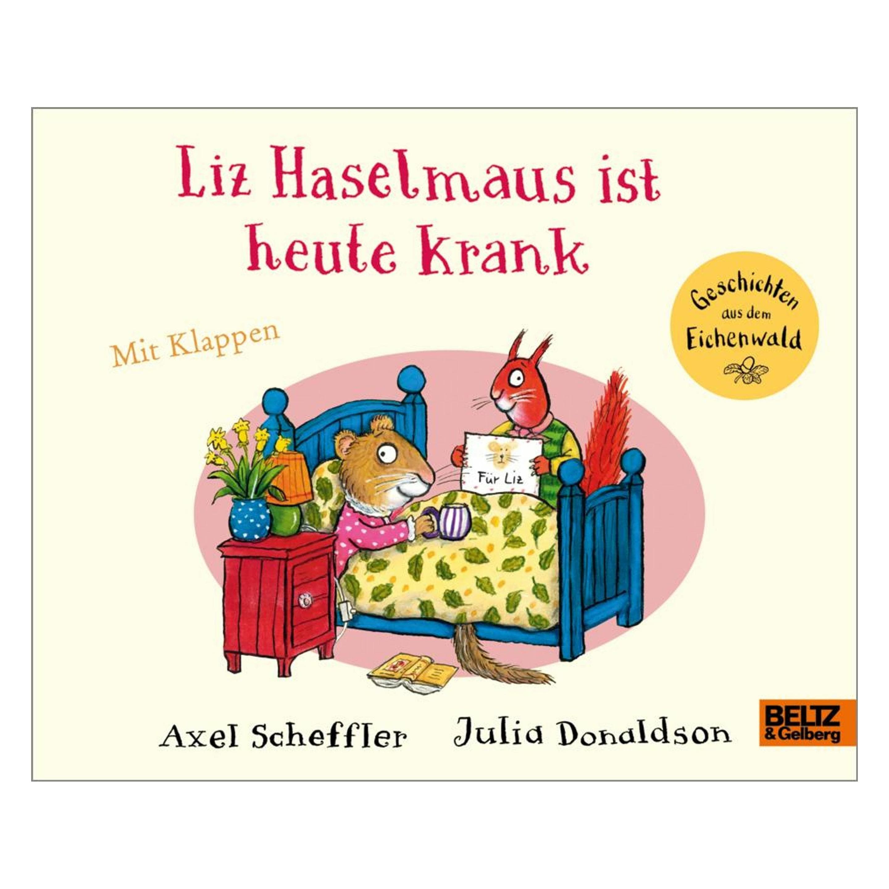Scheffler:Liz Haselmaus ist heute krank, Kinderboeken van Julia Donaldson, Axel Scheffler